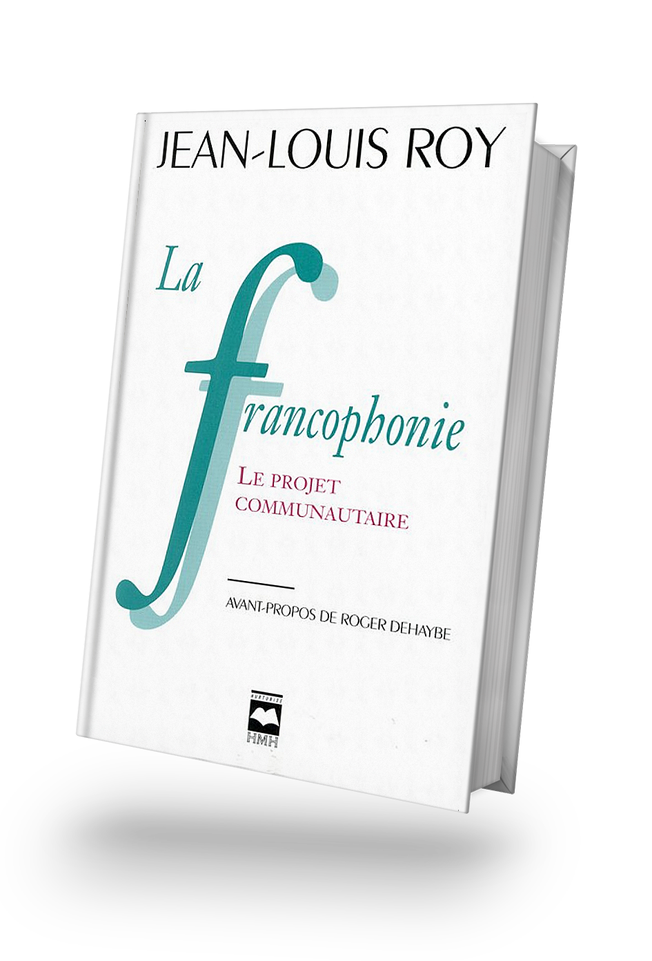 La francophonie, le projet communautaire