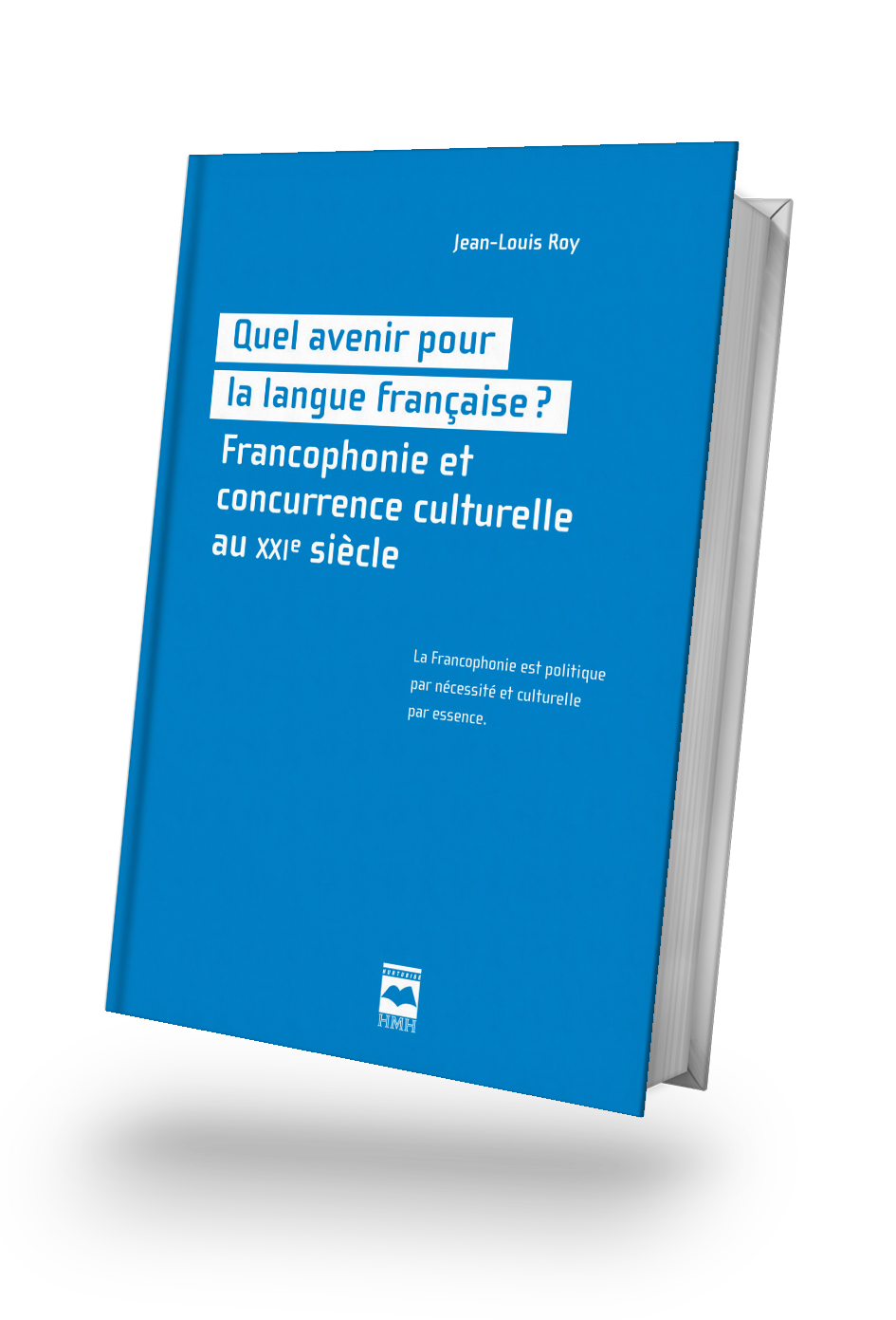 Quel avenir pour la langue française ?