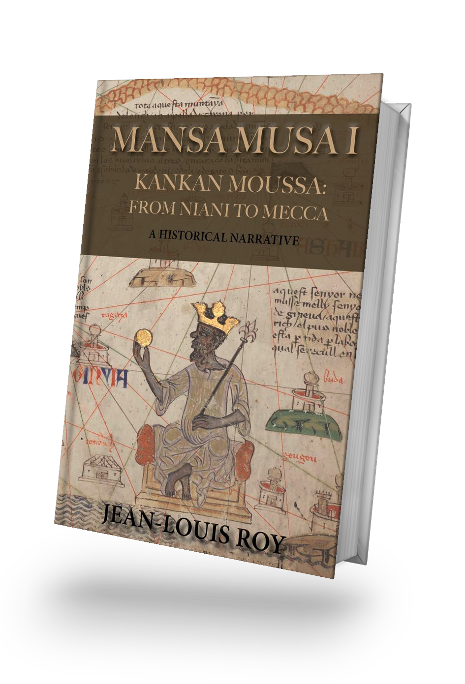 Mansa Musa I: Kankan Moussa: from Niani to Mecca