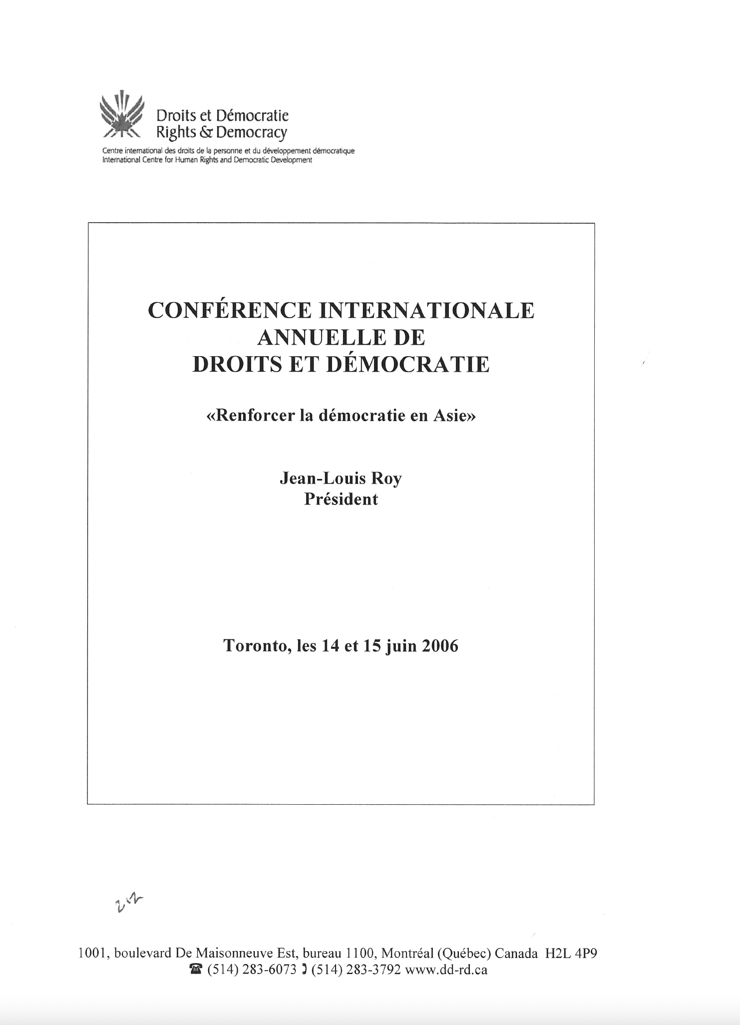 Conférence internationale annuelle de Droits et Démocratie 2006 : Renforcer la démocratie en Asie