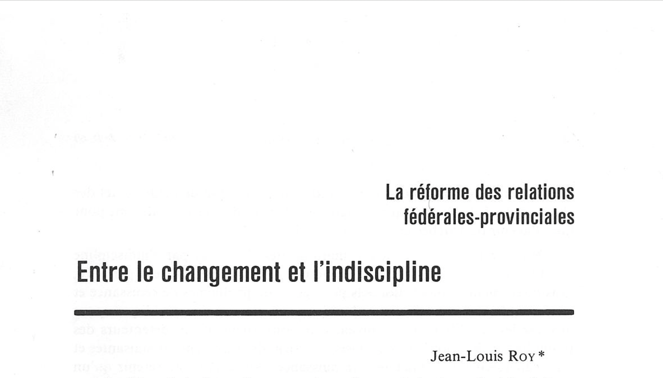 La réforme des relations fédérales-provinciales : Entre le changement et l’indiscipline