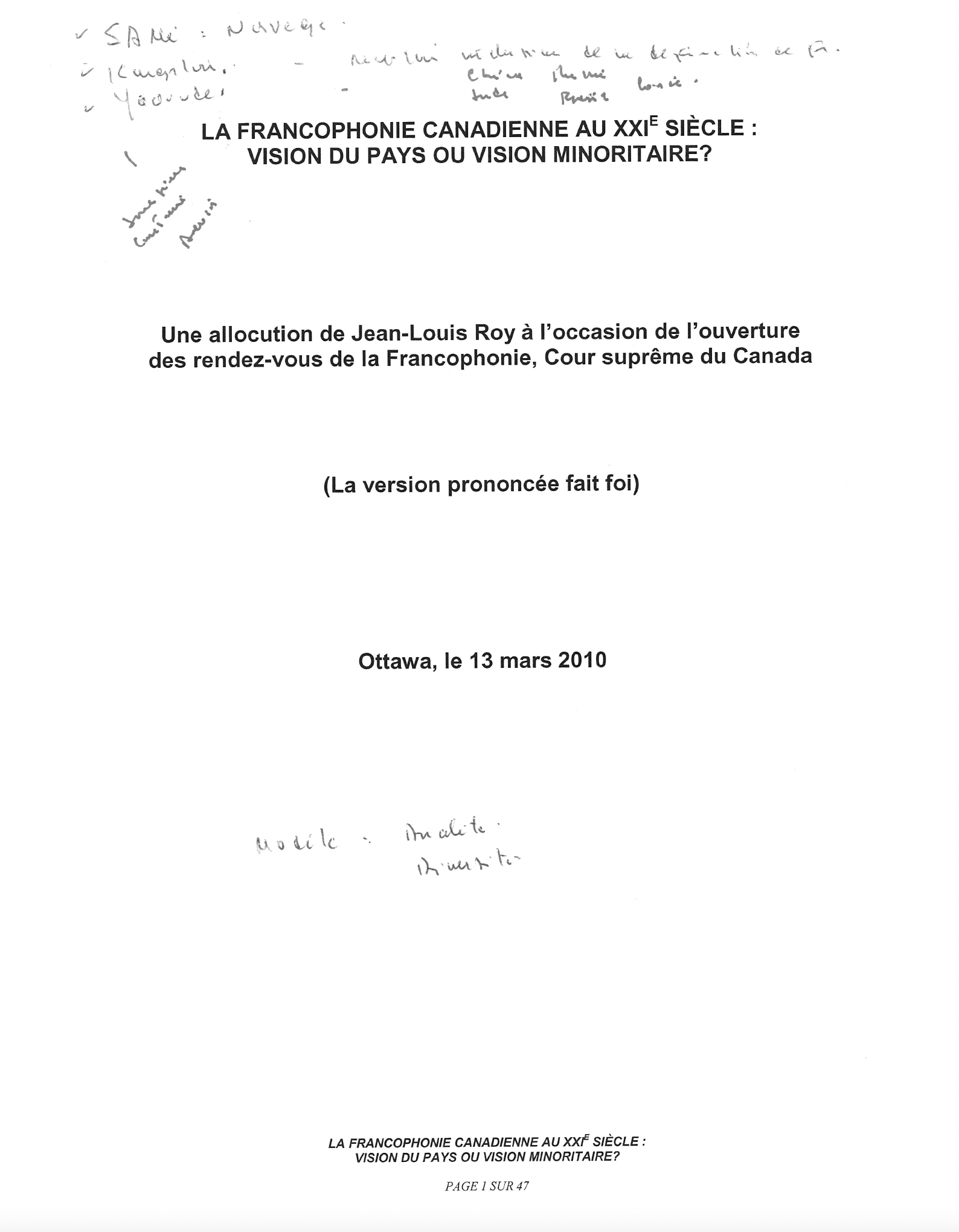 La francophonie canadienne au XXIe siècle: vision du pays ou vision minoritaire?