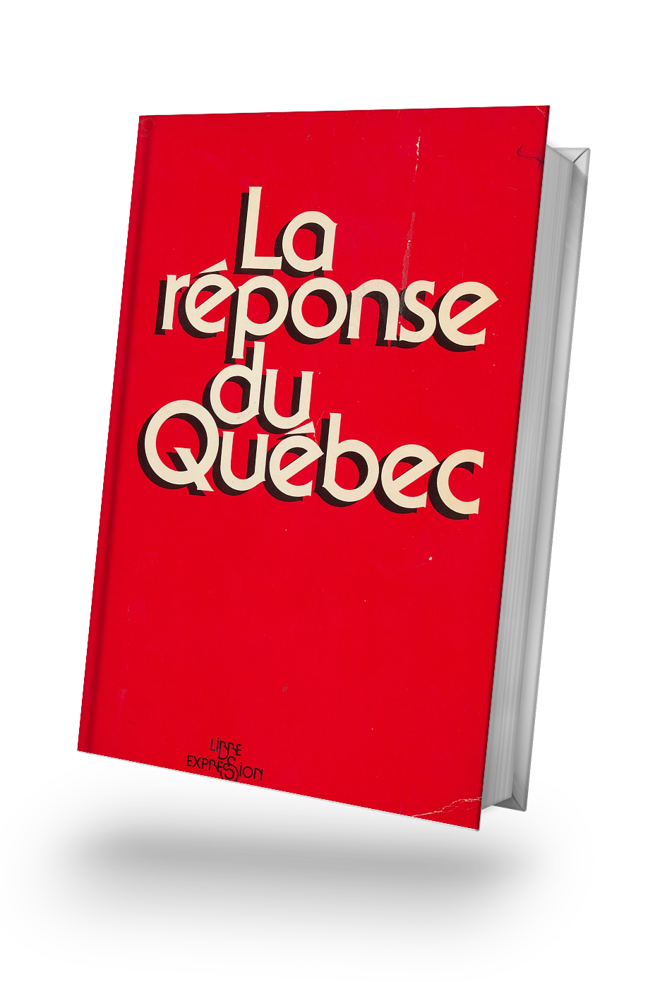 La réponse du Québec