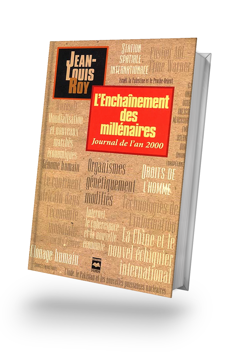 L’enchaînement des millénaires : journal de l’an 2000